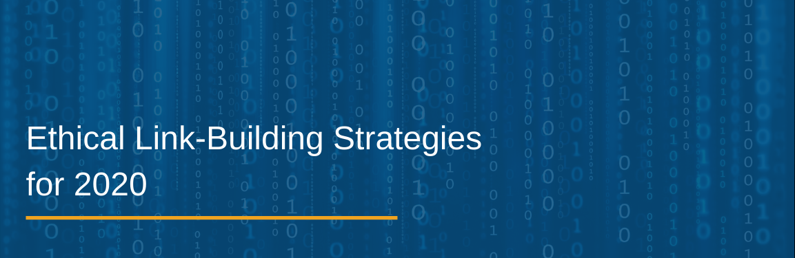 Blog Image: Ethical Link-Building Strategies for 2020