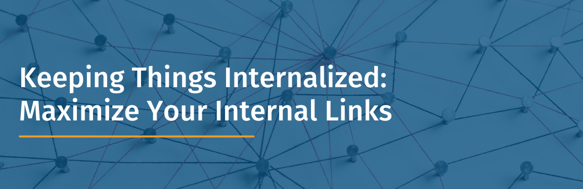 Maximize Your Internal Links with The Web Guys