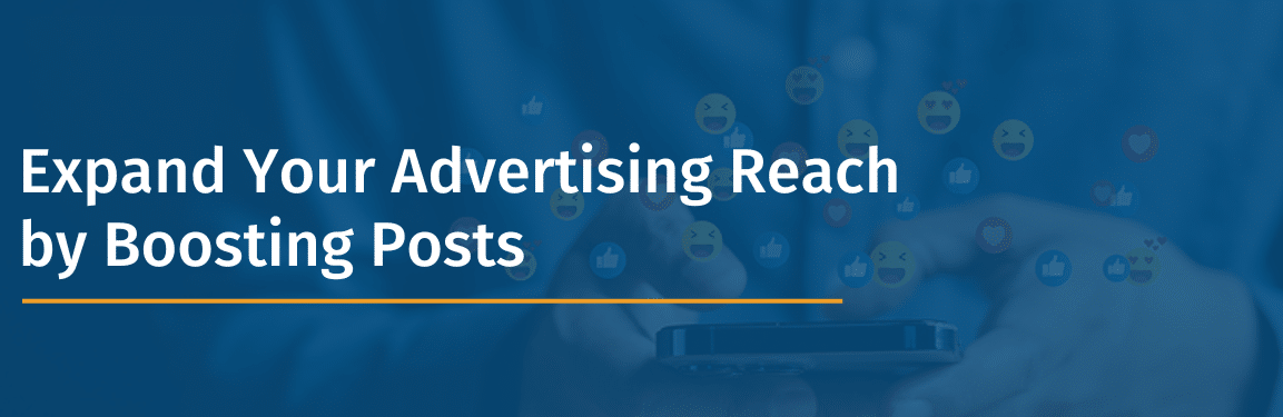 Expand Your Advertising Reach by Boosting Posts with The Web Guys