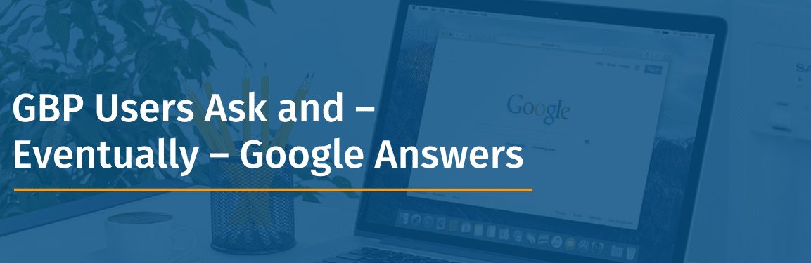 Google Business Profile Questions Answered by The Web Guys
