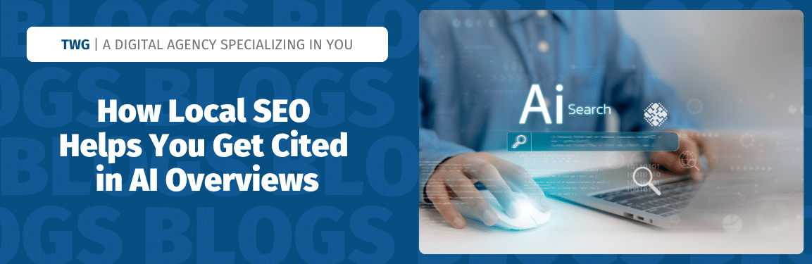 How Local SEO Helps You Get Cited in AI Overviews with The Web Guys